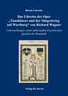 Buchcover Das Libretto der Oper „Tannhäuser und der Sängerkrieg auf Wartburg“ von Richard Wagner