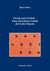 Buchcover Zwang statt Freiheit – Zum autoritären Gehalt der Lehre Hayeks