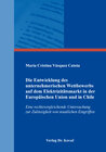 Buchcover Die Entwicklung des unternehmerischen Wettbewerbs auf dem Elektrizitätsmarkt in der Europäischen Union und in Chile