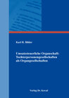 Buchcover Umsatzsteuerliche Organschaft: Tochterpersonengesellschaften als Organgesellschaften