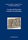 Buchcover Gewalt und Wirtschaft in antiken Gesellschaften