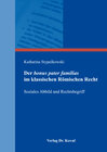 Buchcover Der bonus pater familias im klassischen Römischen Recht