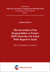 Buchcover The Invocation of the Responsibility to Protect (R2P) Doctrine à la Libya With Regard to Syria