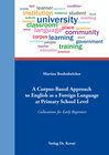 Buchcover A Corpus-Based Approach to English as a Foreign Language at Primary School Level