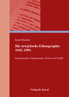 Buchcover Die sowjetische Ethnographie 1942–1991