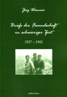 Buchcover Briefe der Freundschaft in schwieriger Zeit