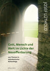 Buchcover Gott, Mensch und Welt im Lichte der Neuoffenbarung