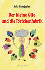 Buchcover Der kleine Otto und die Törtchenfabrik