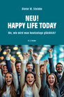 Buchcover Neu! Happy Life Today
