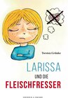 Buchcover Larissa und die Fleischfresser