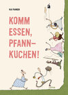 Buchcover Komm essen, Pfannkuchen!