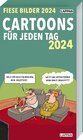Buchcover Fiese Bilder Cartoons für jeden Tag 2024: Tageskalender