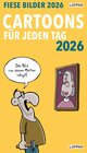 Buchcover Fiese Bilder Cartoons für jeden Tag 2026: Tagesabreißkalender