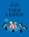 Buchcover Uli Stein Gesamtausgabe: Uli Steins TIERLEBEN