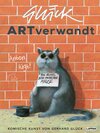 Buchcover ARTverwandt – Komische Kunst von Gerhard Glück