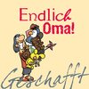 Buchcover Geschafft: Endlich Oma!