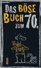 Buchcover Das böse Buch zum 70. Ein satirisches Geschenkbuch zum 70. Geburtstag