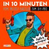 Buchcover Endlich mitreden!: In 10 Minuten vom Freizeit-Bastler zum DIY-Pro