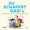 Buchcover Peanuts Geschenkbuch: Du schaffst das!