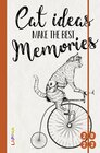 Buchcover Cat ideas make the best memories 2022: Buch- und Terminkalender