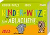 Buchcover Kinder-Witze zum Ablachen! 2023: Mein Kalender für jeden Tag