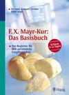 Buchcover F.X.Mayr-Kur: Das Basisbuch