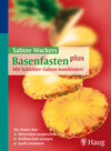 Basenfasten plus - Mit Schüßler-Salzen kombiniert width=