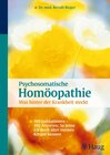 Buchcover Psychosomatische Homöopathie: Was hinter der Krankheit steckt