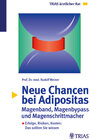 Buchcover Neue Chancen bei Adipositas: Magenband, Magenbypass und Magenschrittmacher