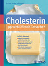 Buchcover Cholesterin - 99 verblüffende Tatsachen