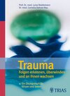 Buchcover Trauma  Folgen erkennen, überwinden und an ihnen wachsen