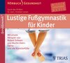 Buchcover Lustige Fußgymnastik für Kinder - Hörbuch