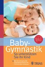 Buchcover Baby-Gymnastik: So unterstützen Sie Ihr Kind