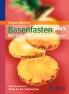 Buchcover Basenfasten plus: Mit Schüßler-Salzen kombiniert