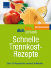 Buchcover Iss.Dich.schlank. Schnelle Trennkostrezepte