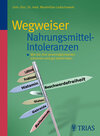 Buchcover Wegweiser Nahrungsmittel-Intoleranzen