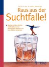 Buchcover Raus aus der Suchtfalle!