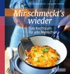 Buchcover Mir schmeckt´s wieder - Das Kochbuch für alte Menschen