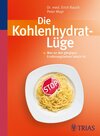 Buchcover Die Kohlenhydrat-Lüge