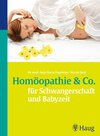Buchcover Homöopathie & Co. für Schwangerschaft und Babyzeit