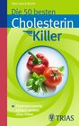 Buchcover Die 50 besten Cholesterinkiller