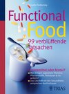 Buchcover Functional Food - 99 verblüffende Tatsachen