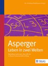 Buchcover Asperger: Leben in zwei Welten
