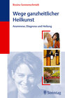 Buchcover Wege ganzheitlicher Heilkunst