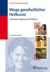 Buchcover Wege ganzheitlicher Heilkunst