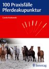 Buchcover 100 Praxisfälle Pferdeakupunktur