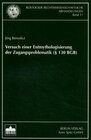 Buchcover Versuch einer Entmythologisierung der Zugangsproblematik (§ 130 BGB)