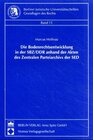 Buchcover Die Bodenrechtsentwicklung in der SBZ/DDR anhand der Akten des zentralen Parteiarchivs der SED