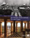 Buchcover Die Berliner Schlossdebatte - Pro und Contra