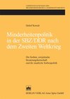 Buchcover Minderheitenpolitik in der SBZ/DDR nach dem Zweiten Weltkrieg